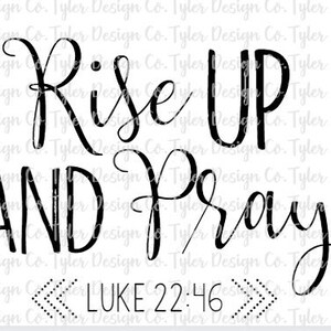 Rise Up & Pray T-Shirt Design: Christian Bible Verse (Digital Download)