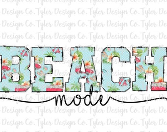 Beach Mode Sublimation Design: Summer PNG File (Digital Download)