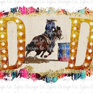 Barrel Racer Dad v1, Cowgirl Horse Barrel Racer, Girl on horse, Rodeo, Sublimation, Digital Design Download, PNG File Leopard Serape