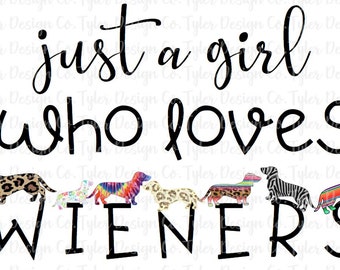 Girl Who Loves Dachshunds PNG: Funny Dog Shirt Design (Digital Download)