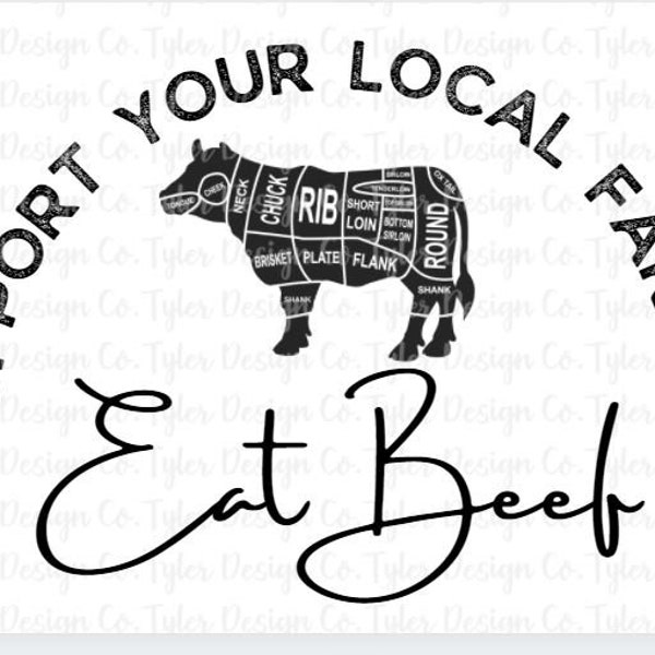 Support Your Local Farmer Eat Beef, Sublimation File, Clip Art, Stock Photo, Digital Design, Instant Download, JPEG & PNG File