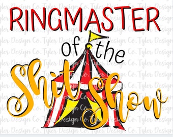 Ringmaster Circus Tent Mom Life PNG: Sublimation Digital Download
