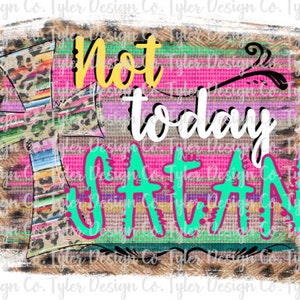 Nicht heute Satan T-Shirt Design: Christlicher Bibelvers (PNG-Datei)