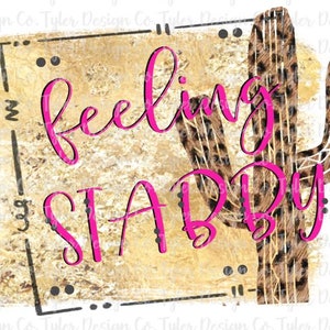 Feeling Stabby, Leopard Cactus| Gold Background Funny , Digital Design, Instant Download, PNG File