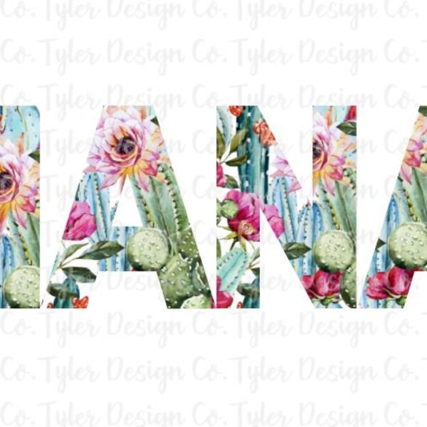 Cactus Print NANA, Sublimation, Clip Art, Stock Photo, Cactus Script Nana| Instant Digital Download, PNG File