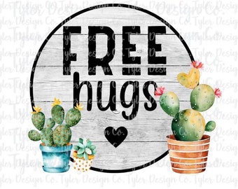 Free Hugs Cactus Watercolor Design: Succulent PNG File (Digital Download)