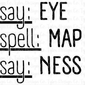 Zeg Eye, Spell Map, Say Ness, Funny Digital Design, Instant Download, SVG, JPEG en PNG File
