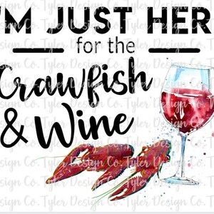 Crawfish & Wine Print: Funny Sublimation Design (Digital Download)