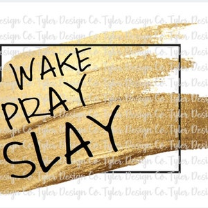 Wake Pray Slay T-Shirt Design: Christian Bible Verse (Digital Download)
