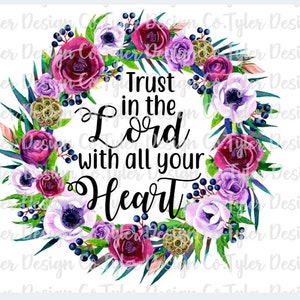 Floral Christian Bible Verse Design: Trust in the Lord (PNG File)