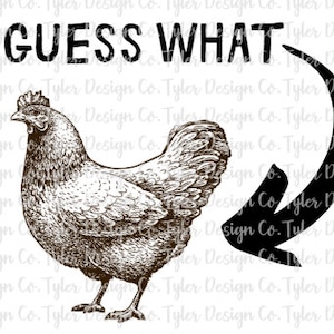 Guess What Huhn Butt, Sublimation, Lustige Humor Huhn Pfeil, Digital Design Download, PNG Datei