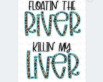 Floating the River PNG: Funny Summer Design (Digital Download)