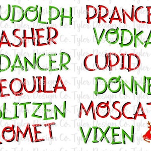 Rudolph Prancer Dasher Dancer Vodka Tequila Donner Cupido Blitzen Moscato Comet Vixen, Natale Instant Digital Design Download, PNG File