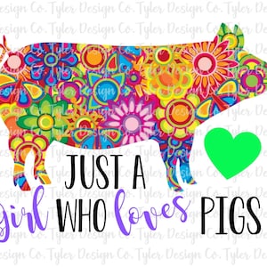 Just A Girl Who Loves Schweine, Sublimation, Ag LifeLivestock Rodeo Show Team Tier zeigen Shirt, Digital Design Download, PNG Datei