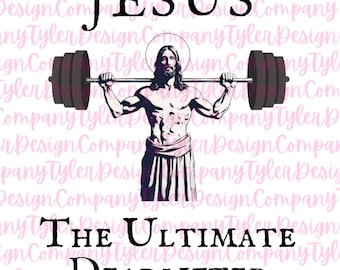 Jesus, The Ultimate Deadlifter, Funny, Christian Church Easter Design, JPEG and PNG File