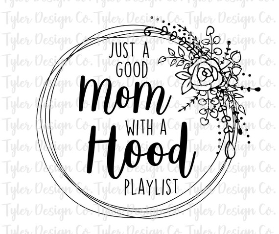 good mom hood playlist