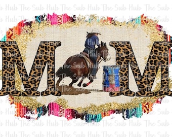 Barrel Racer Mom Leopard Serape PNG - Rodeo Horse Girl (Digital Download)