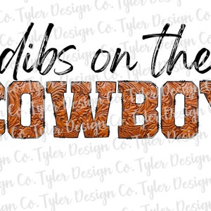 Dibs on the Cowboy - Tooled Leather Western Design (Digital Download)