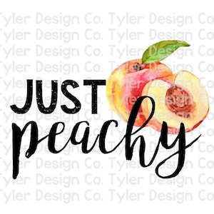 Watercolor Peach Clipart: Just Peachy T-Shirt Design (PNG File)