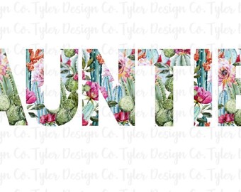 Auntie Cactus Floral Print: Sublimation Clip Art (Digital Download)