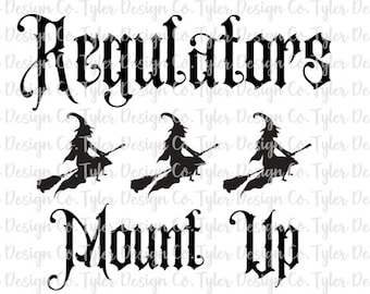 Regulators - Mount Up!, Halloween Sublimation, Witch on Broomstick, Design Instant Download, PNG File