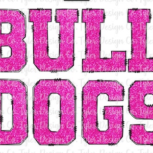 Pink Glitter Bulldogs, Sublimation, School Spirit Design, Pink Out, Not Actual Glitter, Design ONLY, Instant Download, JPEG and PNG File