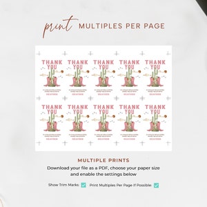 May include: Printable thank you cards with a cactus and cowboy boot design. The cards are white with pink text that says "Thank You". The text "Print Multiples Per Page If Possible" is checked.
