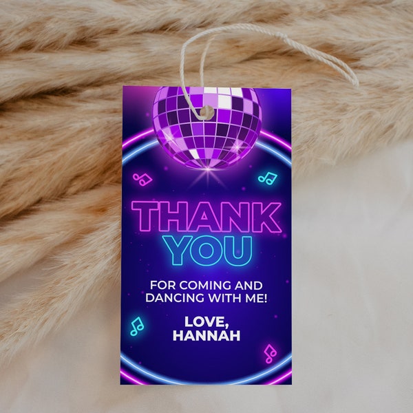 Disco Dance Party Favor Tag EDITABLE, Neon Glow Birthday Thank You Tags, Printable Neon Dance Party Gift Tags, Thank You For Coming Tags