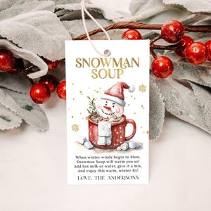 Snowman Soup Hot Cocoa Gift Tag EDITABLE, Christmas Hot Chocolate Gift Tag Printable, Holiday Hot Cocoa Mix Tags, Hot Cocoa Bomb Labels