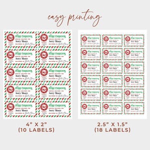 May include: Printable Christmas gift tags with a red and green striped border. The tags feature a Santa Claus illustration and the text "Merry Christmas Special Delivery for Avery Moore Delivered by Santa Claus". There are two sizes of tags: 4 inches by 2 inches (10 labels) and 2.5 inches by 1.5 inches (18 labels).