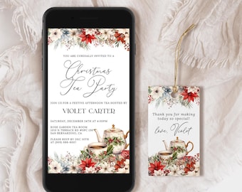 May include: A smartphone displays a Christmas Tea Party invitation with floral accents. A matching tag reads "Thank you for making today so special!" with a teapot illustration. The design features red poinsettias and white flowers.