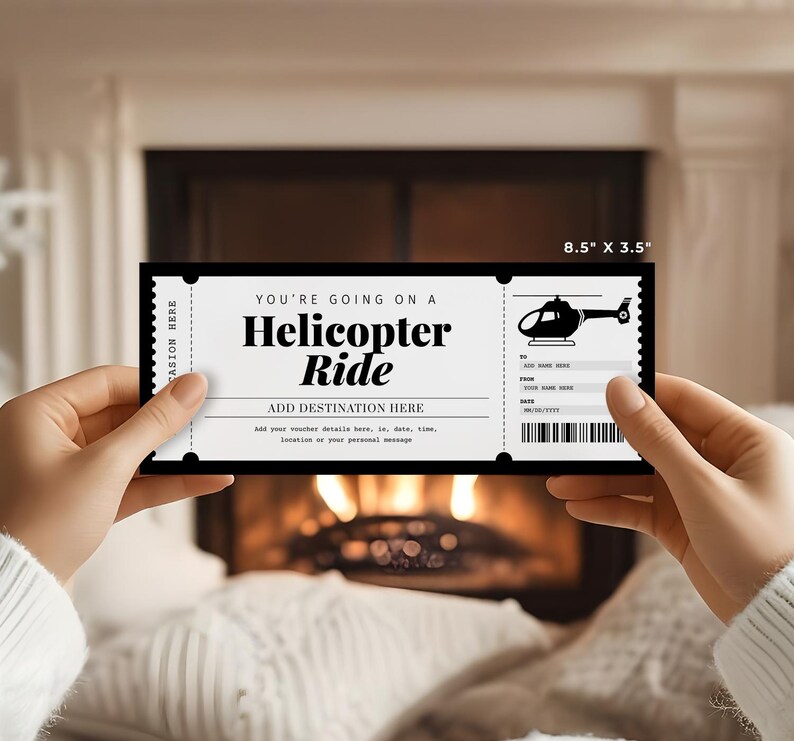 May include: A black and white printable voucher for a helicopter ride. The voucher is 8.5 inches by 3.5 inches and has a space to add a destination, date, time, location, or personal message.