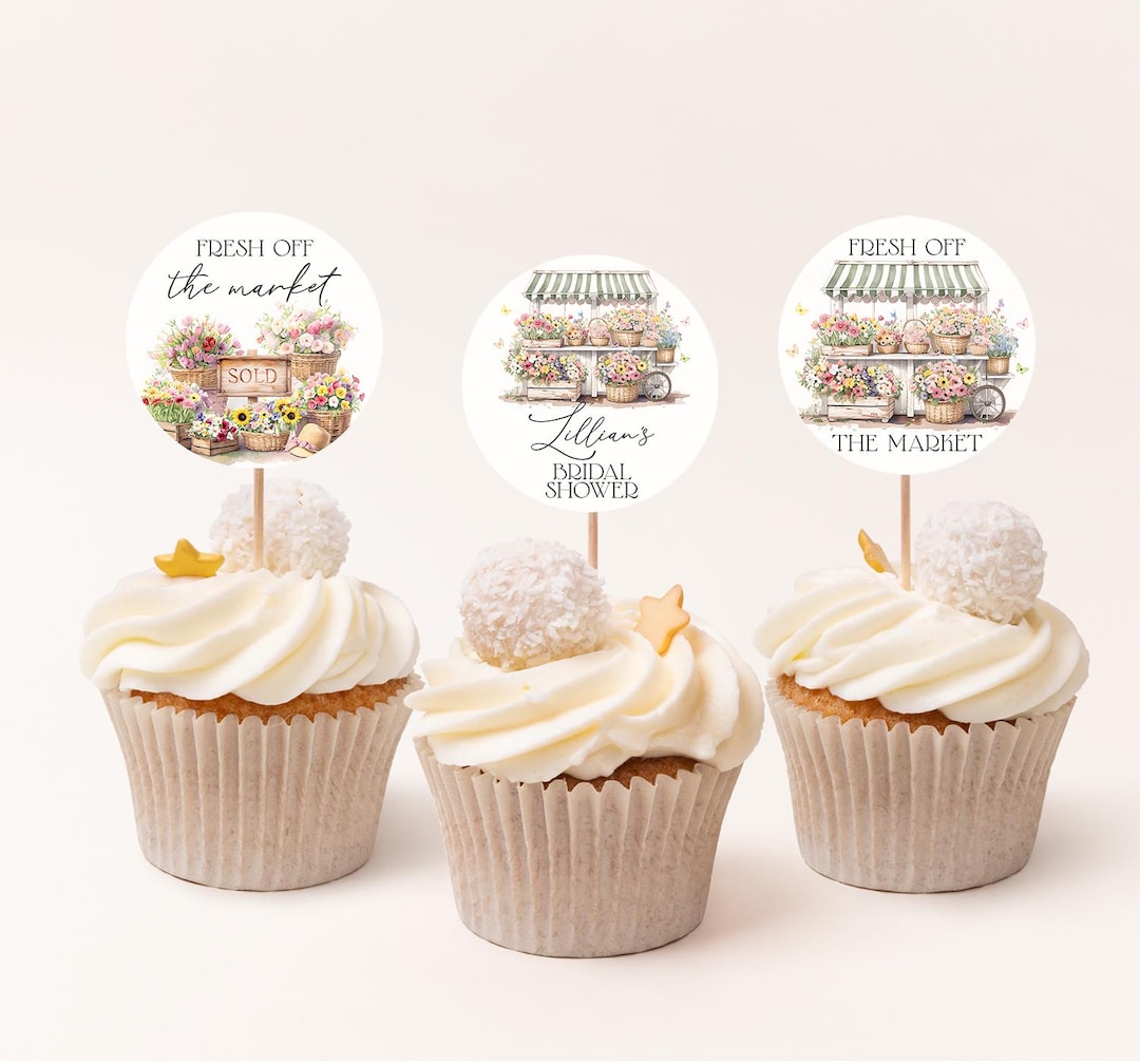 Fresh off the Market Bridal Shower Cupcake Toppers EDITABLE, Farmers