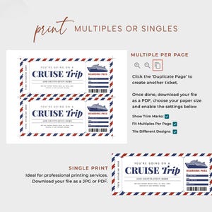 May include: Printable cruise ticket template with a blue and white cruise ship illustration. The template has a red, white, and blue border and says "You're going on a Cruise Trip" with a space to add a destination. The template also includes a boarding pass section.