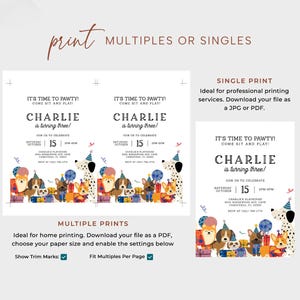 May include: Birthday party invitations with the text "It's time to Pawty!" and "Charlie is turning three!" featuring cartoon dogs, balloons, and gifts. The invitations are available as single or multiple prints.