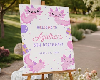 Axolotl Birthday Welcome Sign EDITABLE, Pink Cute Axolotl Birthday Welcome Poster, Under The Sea, Girl Birthday Party Party Sign AX08
