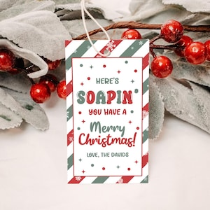 Christmas Soap Gift Tag EDITABLE, Soapin You have a Merry Christmas Tag, Teacher Appreciation Holiday Gift Tag, Christmas Hand Soap Tags
