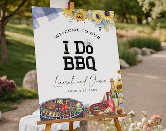 I Do BBQ Welcome Sign EDITABLE, Bbq Couple Shower Party Sign Printable, Backyard Engagement Party Decor, Barbecue Sunflower Shower Sign DS58