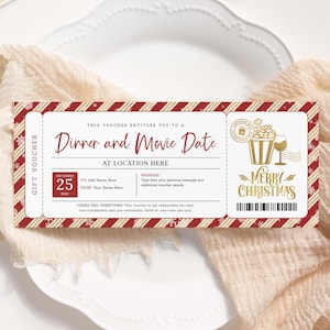 May include: A red and gold Christmas gift voucher for a dinner and movie date. The voucher has a red and white striped background with snowflakes and the text "GIFT VOUCHER" on the left side. The voucher has the text "Dinner and Movie Date" in gold lettering. The voucher has a gold bar code and the text "Merry Christmas" in gold lettering. The voucher has a date of 25th December and a space for the recipient's name and a message.