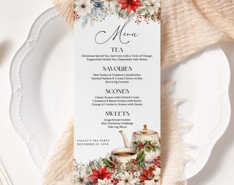 May include: A Christmas tea party menu with a festive floral border. The menu lists tea, savories, scones, and sweets. The text reads "Violet's Tea Party, December 24, 20XX".