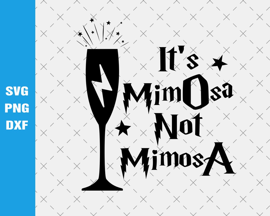 Harry Potter SVG PNG DXF It's Mimosa Not Mimosa Harry | Etsy