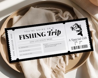 May include: A black and white printable gift certificate for a fishing trip. The certificate has a fish illustration and the text "You're going on a FISHING Trip".