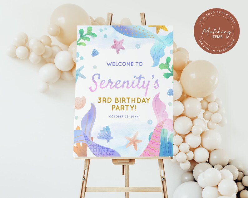 May include: A welcome sign for a 3rd birthday party with a mermaid theme. The sign is decorated with watercolor illustrations of mermaids, seashells, and starfish. The text on the sign reads "Welcome to Serenity's 3rd Birthday Party! October 23, 20XX".
