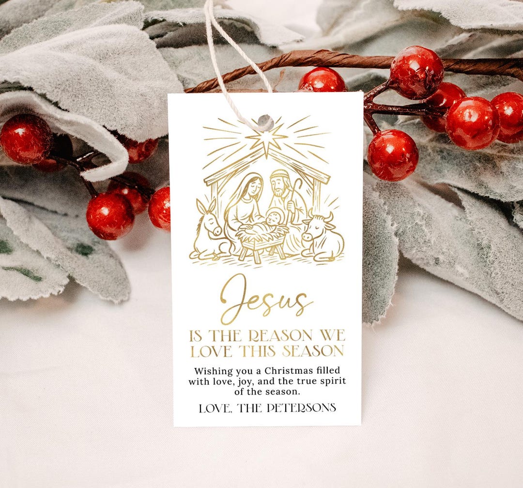 Nativity Christmas Gift Tags EDITABLE, Jesus is the Reason Gift Tag ...