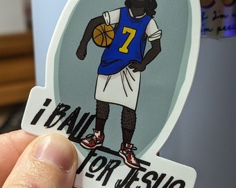 Jesus sticker, I ball for Jesus, church ball, basketball, sports sticker, Mormon, LDS, humor, snark, snarky, funny sticker, Christian humor