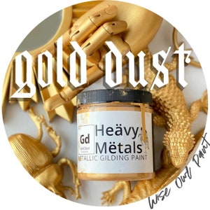 Gold Dust - Heavy Metals Metallic Paint ∙ Wise Owl Heavy Metals Gilding Paint