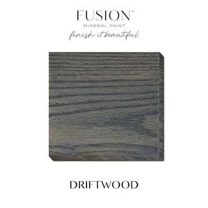 Stain & Finishing Oil DRIFTWOOD - Fusion Mineral Paint - All in One SFO