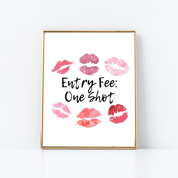 Entry Fee: One Shot Sign, Bachelorette Decoration Sign, Hen Party, Print - INSTANT Digital Download