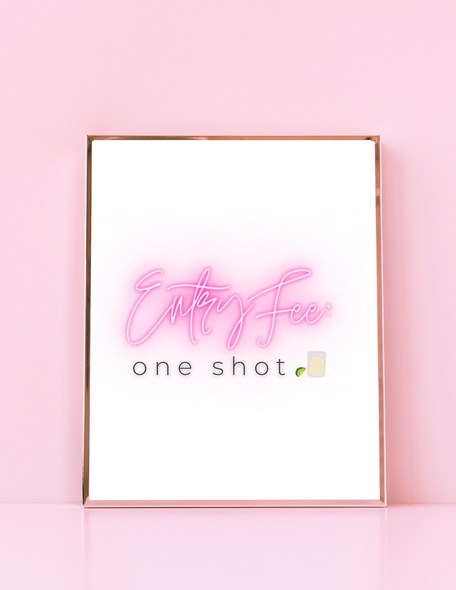 Entry Fee One Shot Neon Shot Glass Sign, Bachelorette Decoration Sign