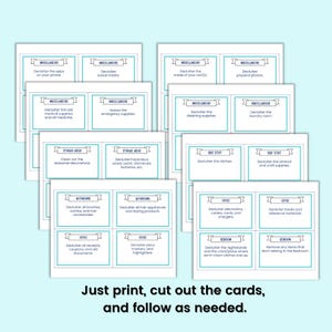 Peut inclure: Un ensemble de cartes blanches avec des bordures et du texte turquoise, con&ccedil;ues pour d&eacute;sencombrer diverses zones d'une maison. Les cartes sont class&eacute;es par pi&egrave;ce et par t&acirc;che, comme d&eacute;sencombrer la cuisine, la chambre et le bureau. Le texte en bas dit : "Il suffit d'imprimer, de d&eacute;couper les cartes et de suivre les instructions."